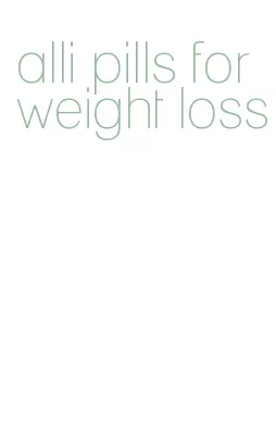 alli pills for weight loss