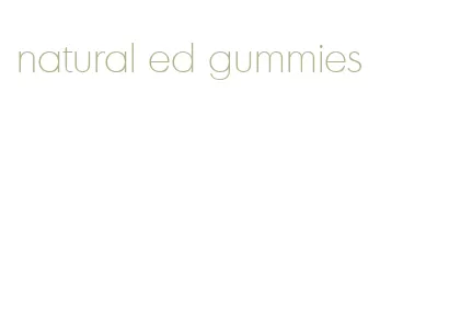 natural ed gummies