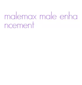 malemax male enhancement