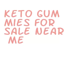 keto gummies for sale near me