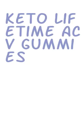 keto lifetime acv gummies