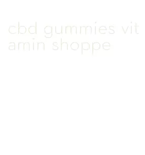 cbd gummies vitamin shoppe