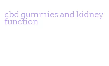 cbd gummies and kidney function