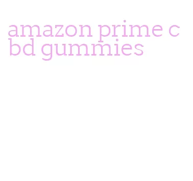 amazon prime cbd gummies